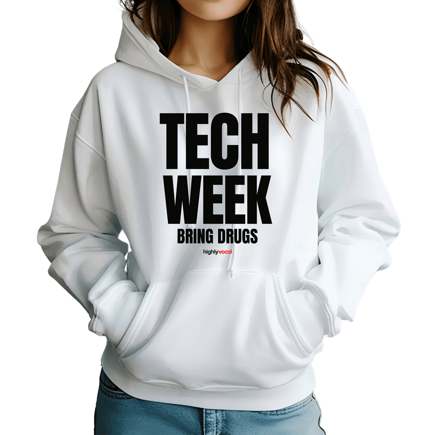 Tech Week Hoodie - Highly Vocal