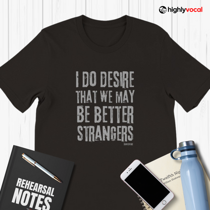 Shakespeare Better Strangers T-Shirt