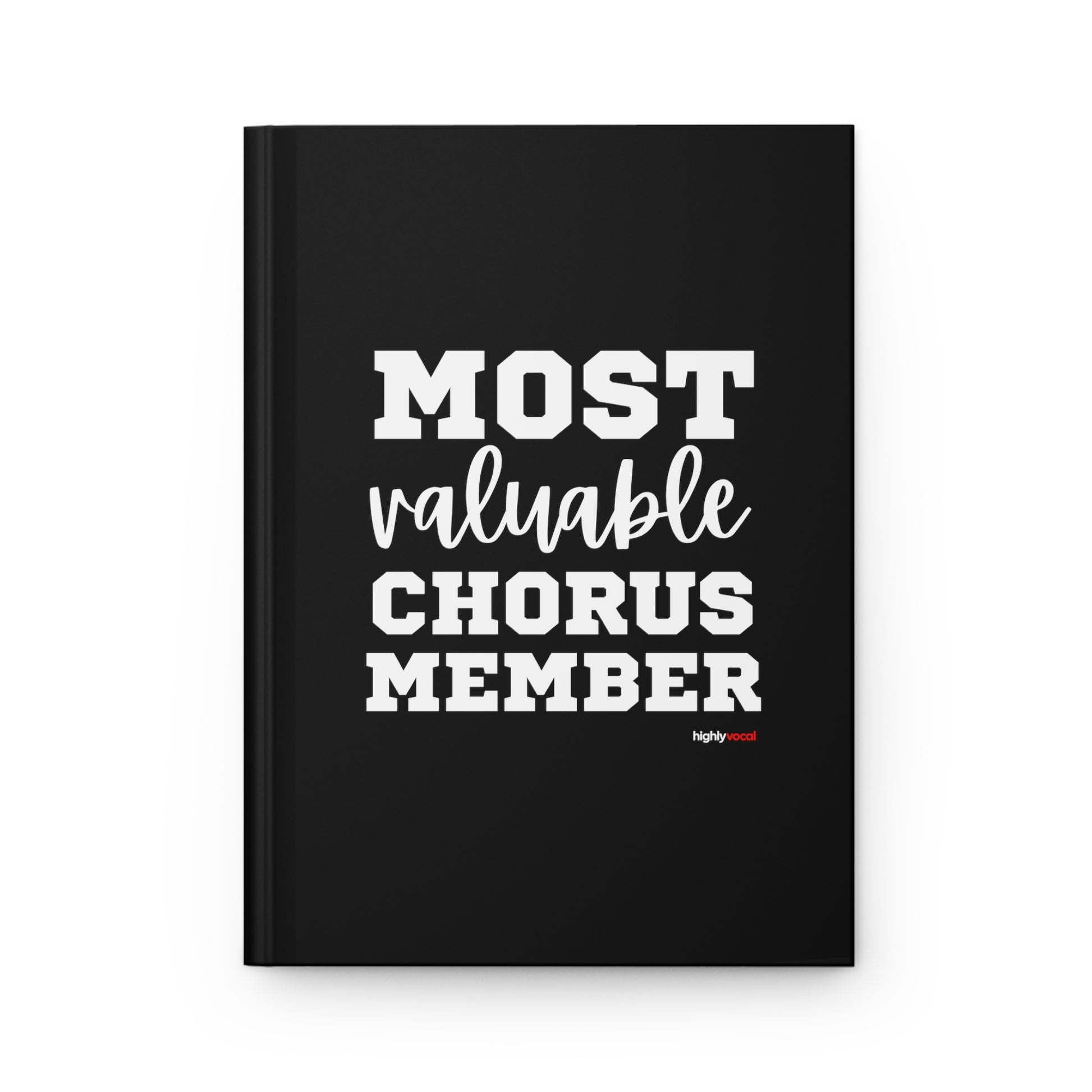 Most Valuable Chorus Member Journal - Black - Highly Vocal