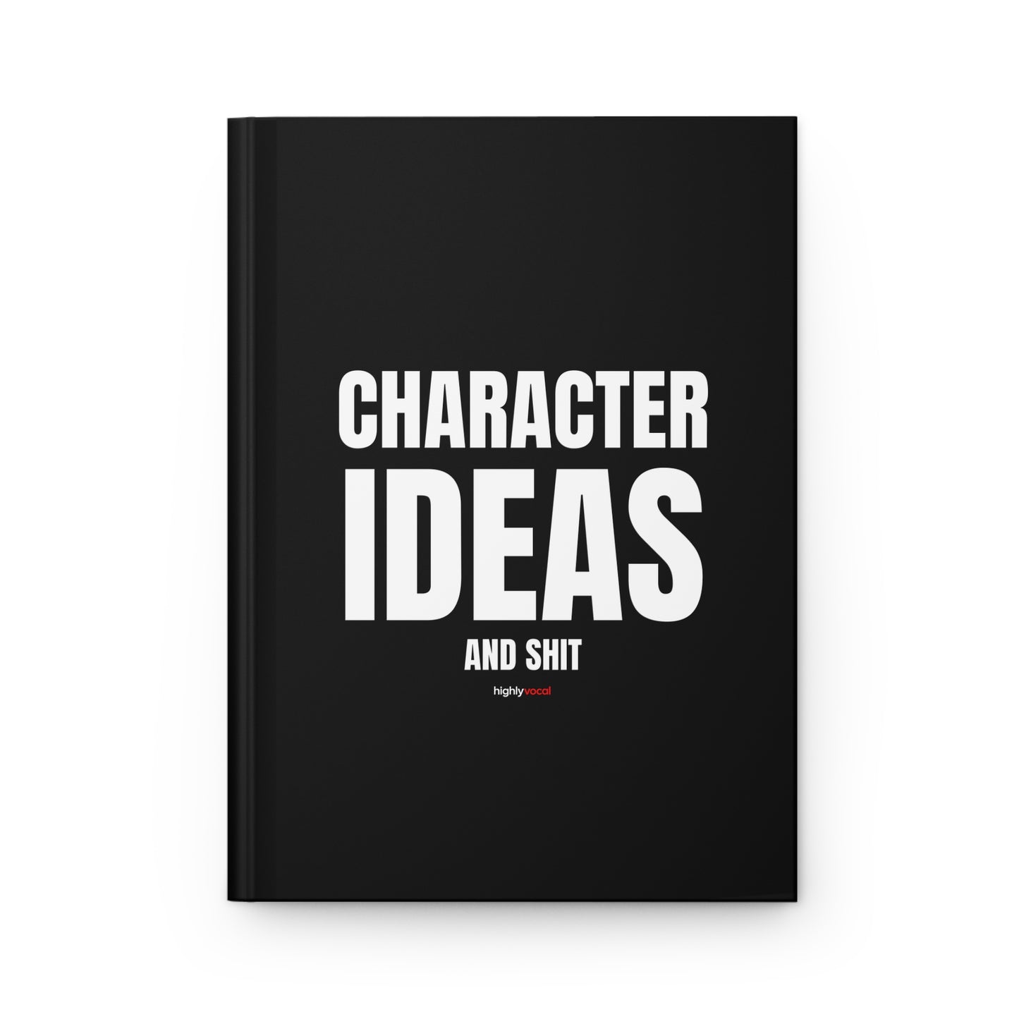 Character Ideas and Shit Journal