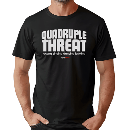 Actor Quadruple Threat T-shirt - Highly Vocal