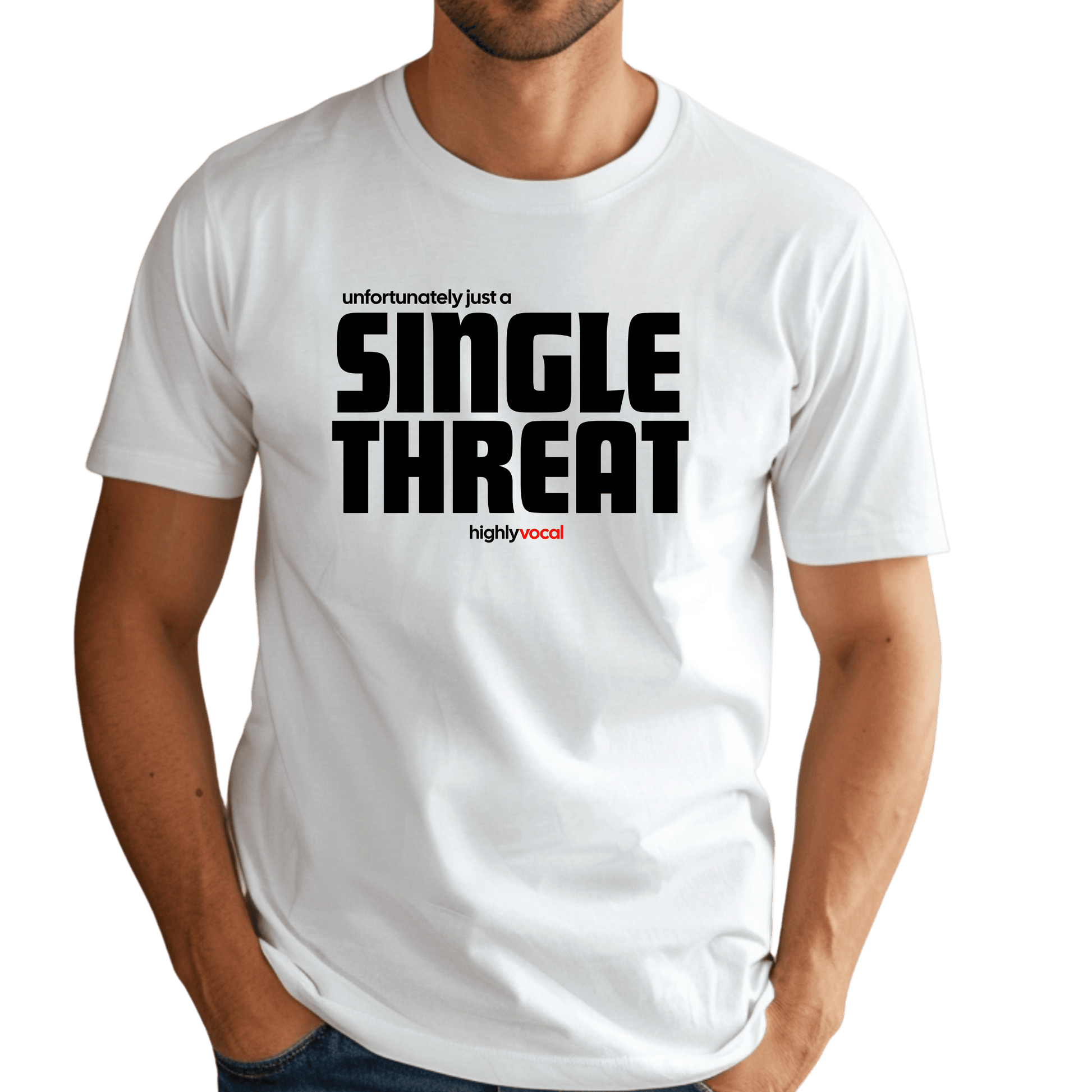 Actor Single Threat T-shirt - Highly Vocal