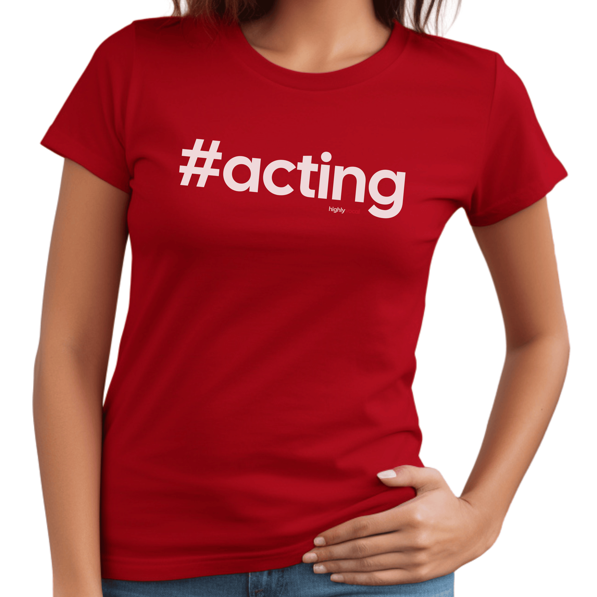 Hashtag Acting T-shirt - Highly Vocal