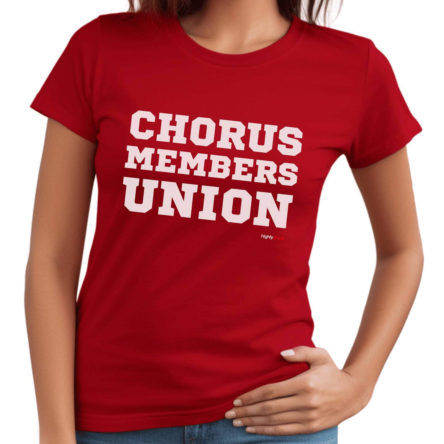 Chorus Member's Union T-shirt - Highly Vocal