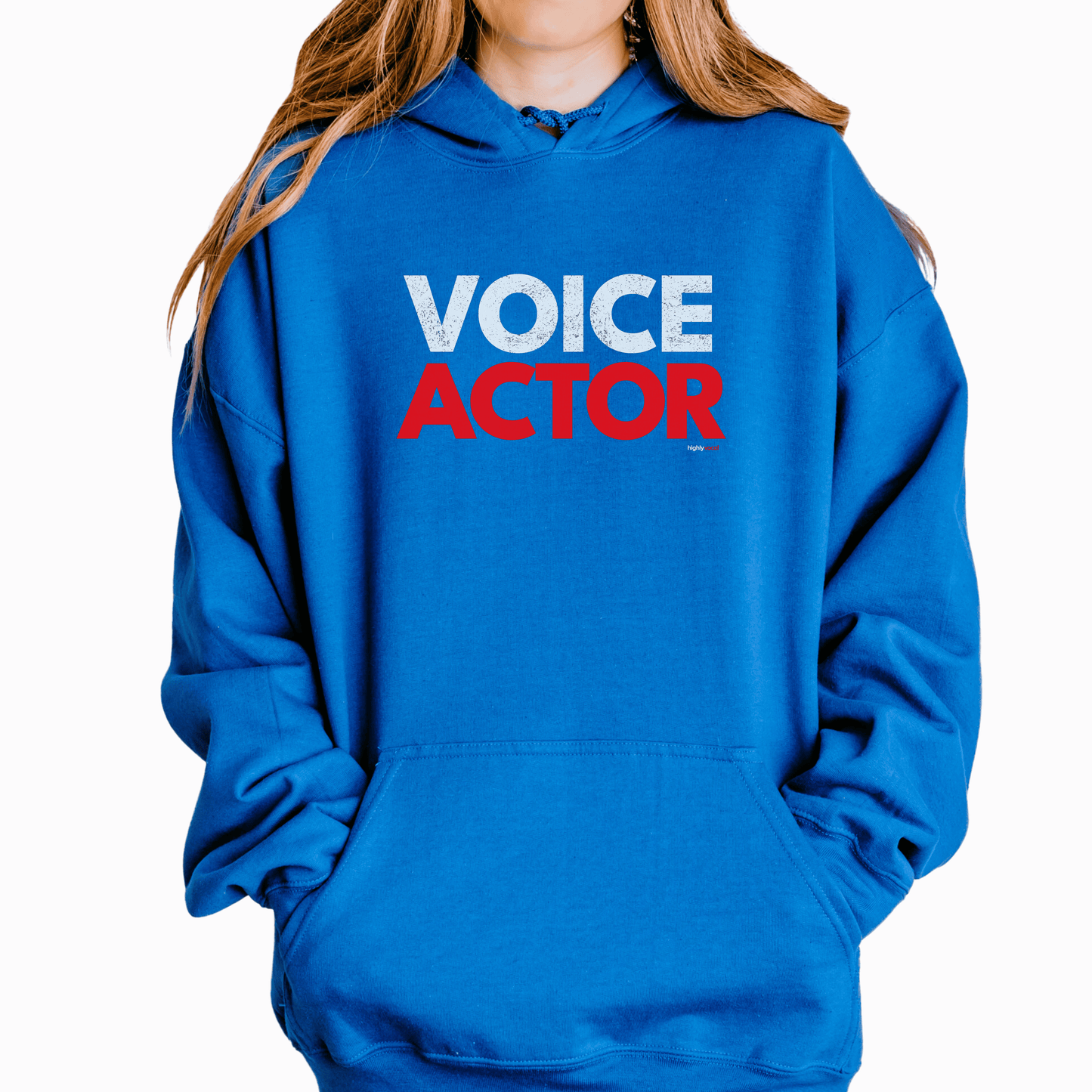 Voice Actor Hoodie - Highly Vocal