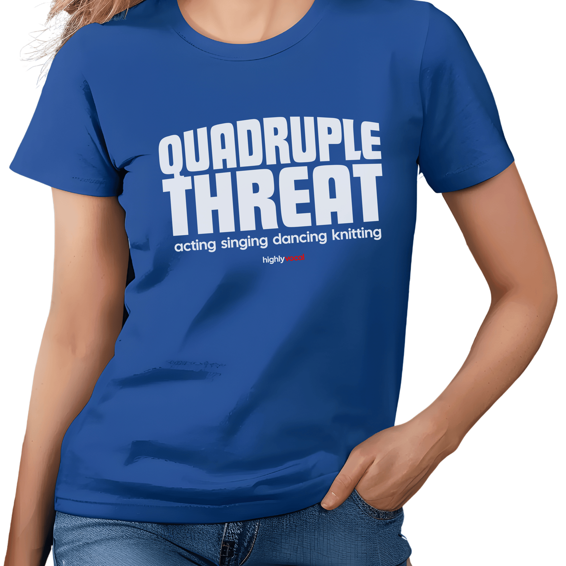 Actor Quadruple Threat T-shirt - Highly Vocal