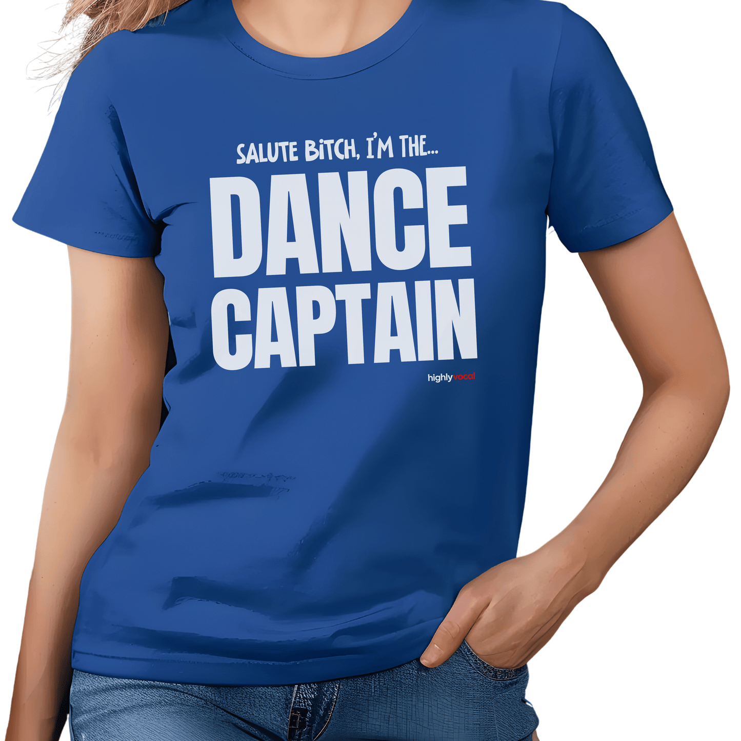 Dance Captain T-shirt - Highly Vocal