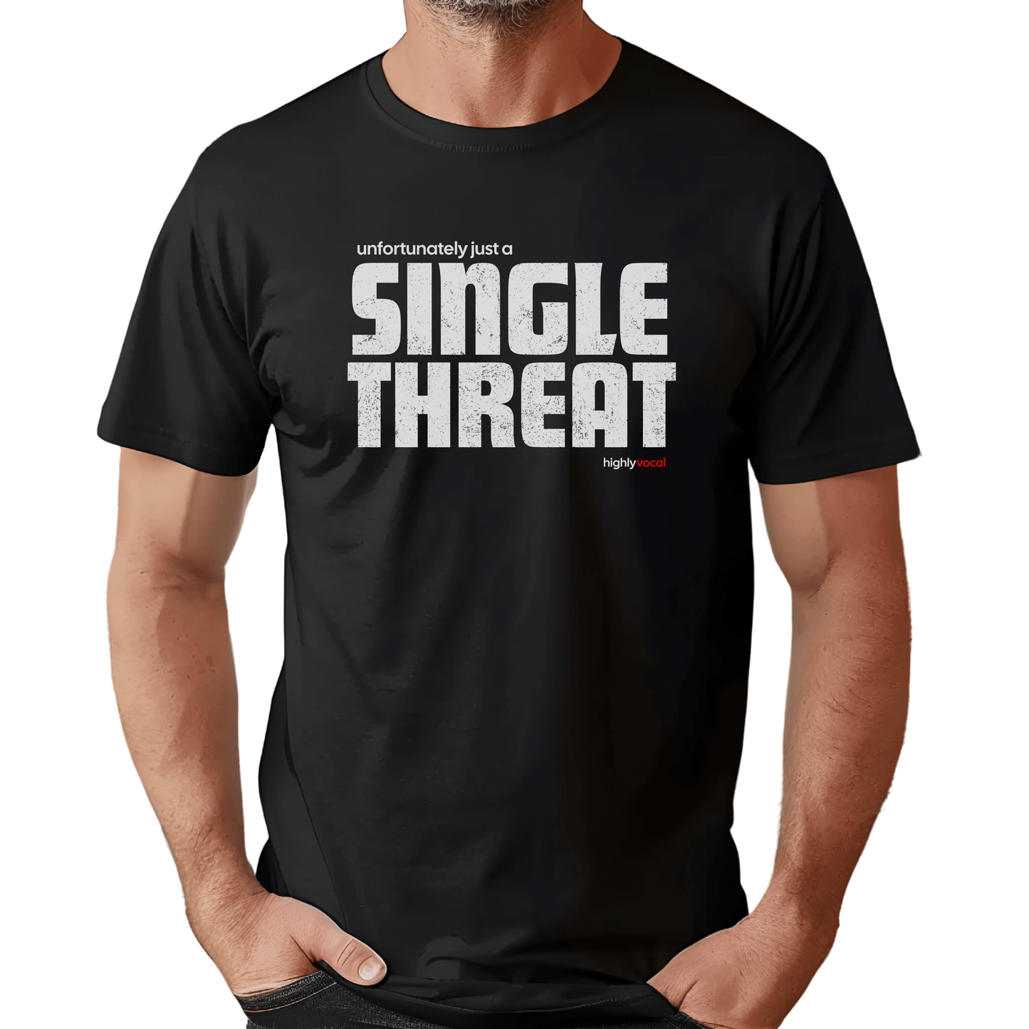 Single Threat T-shirt - Highly Vocal