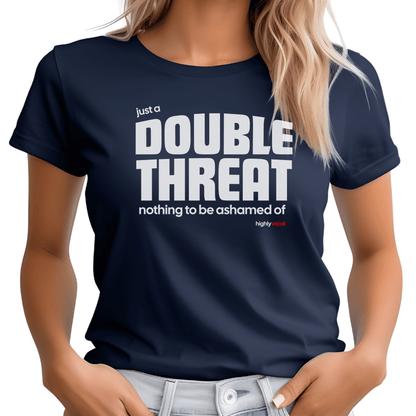 Double Threat T-shirt - Highly Vocal