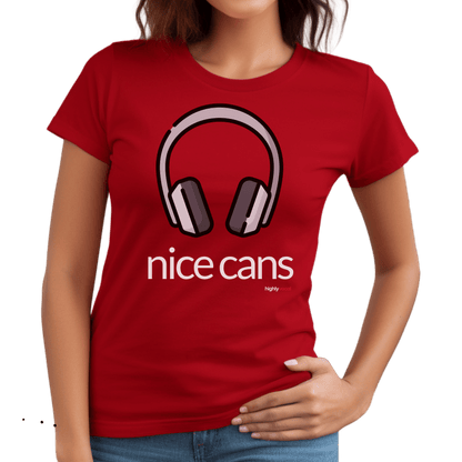 Nice Cans T-shirt - Highly Vocal