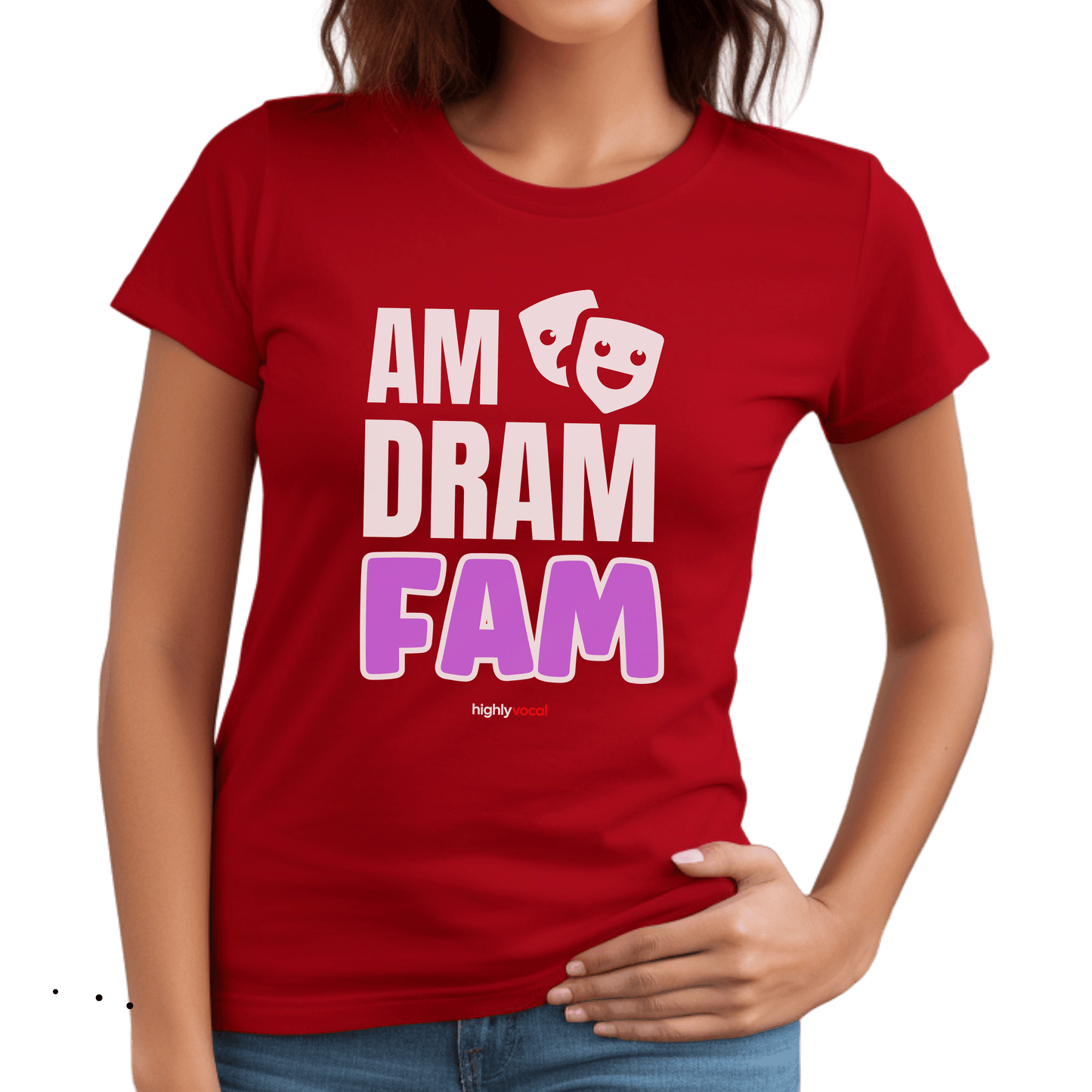 Am Dram Fam T-shirt - Highly Vocal