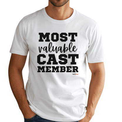 Most Valuable Cast Member T-shirt - Highly Vocal