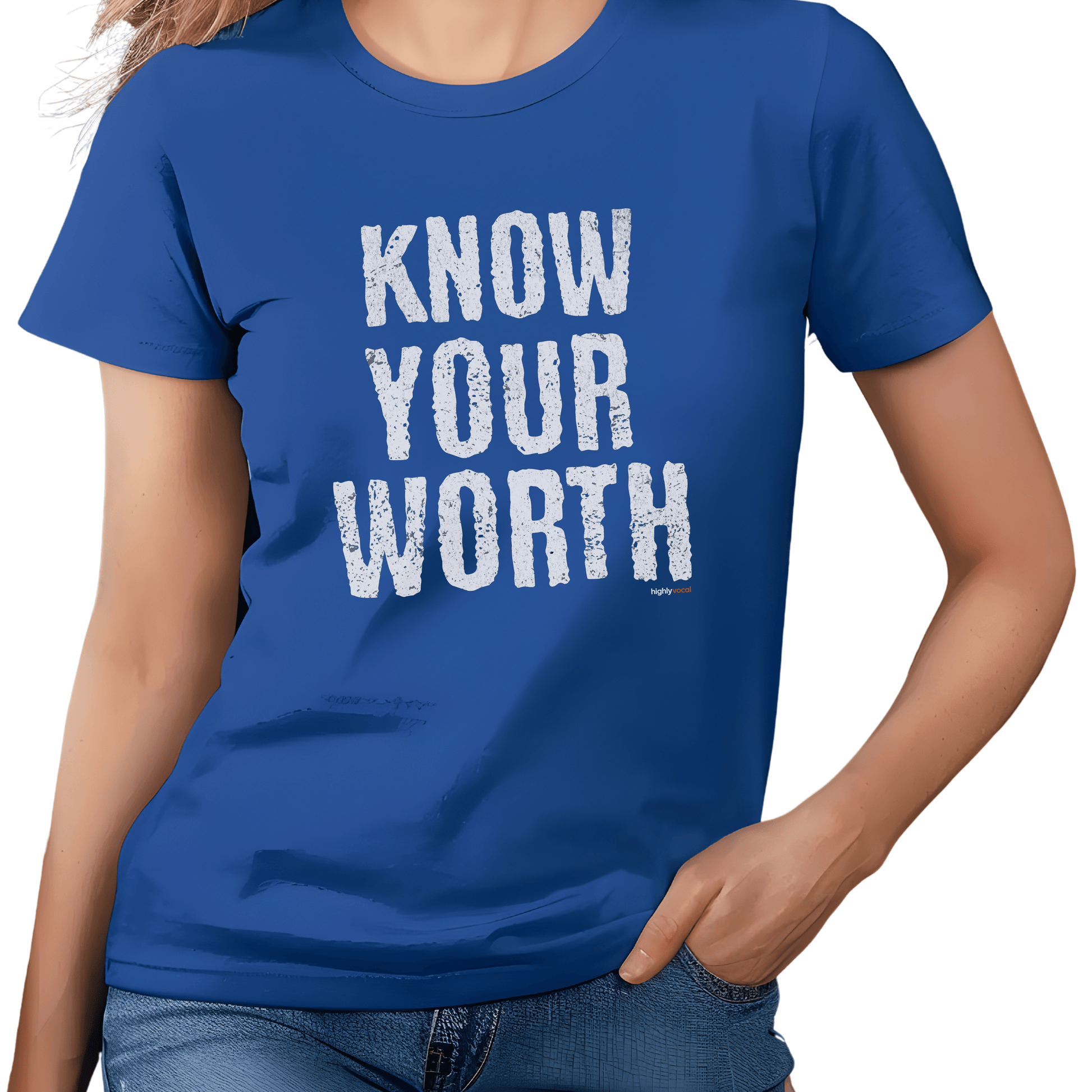 Know Your Worth T-shirt - Highly Vocal