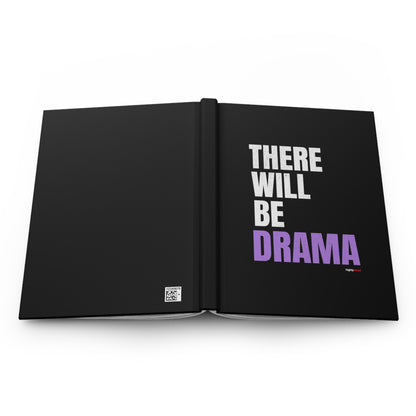 Will Be Drama Journal for Actors and Music Theatre Lovers Printify