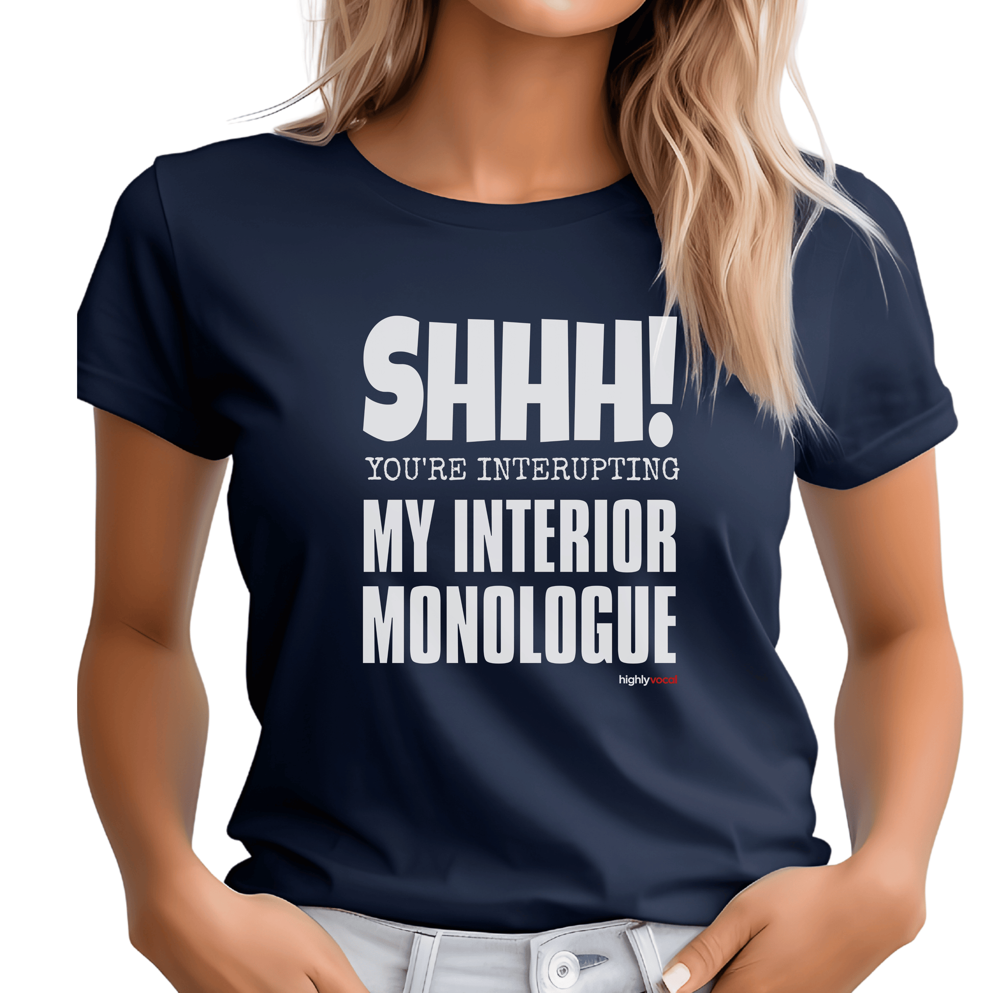 Actor Interior Monologue T-shirt - Highly Vocal