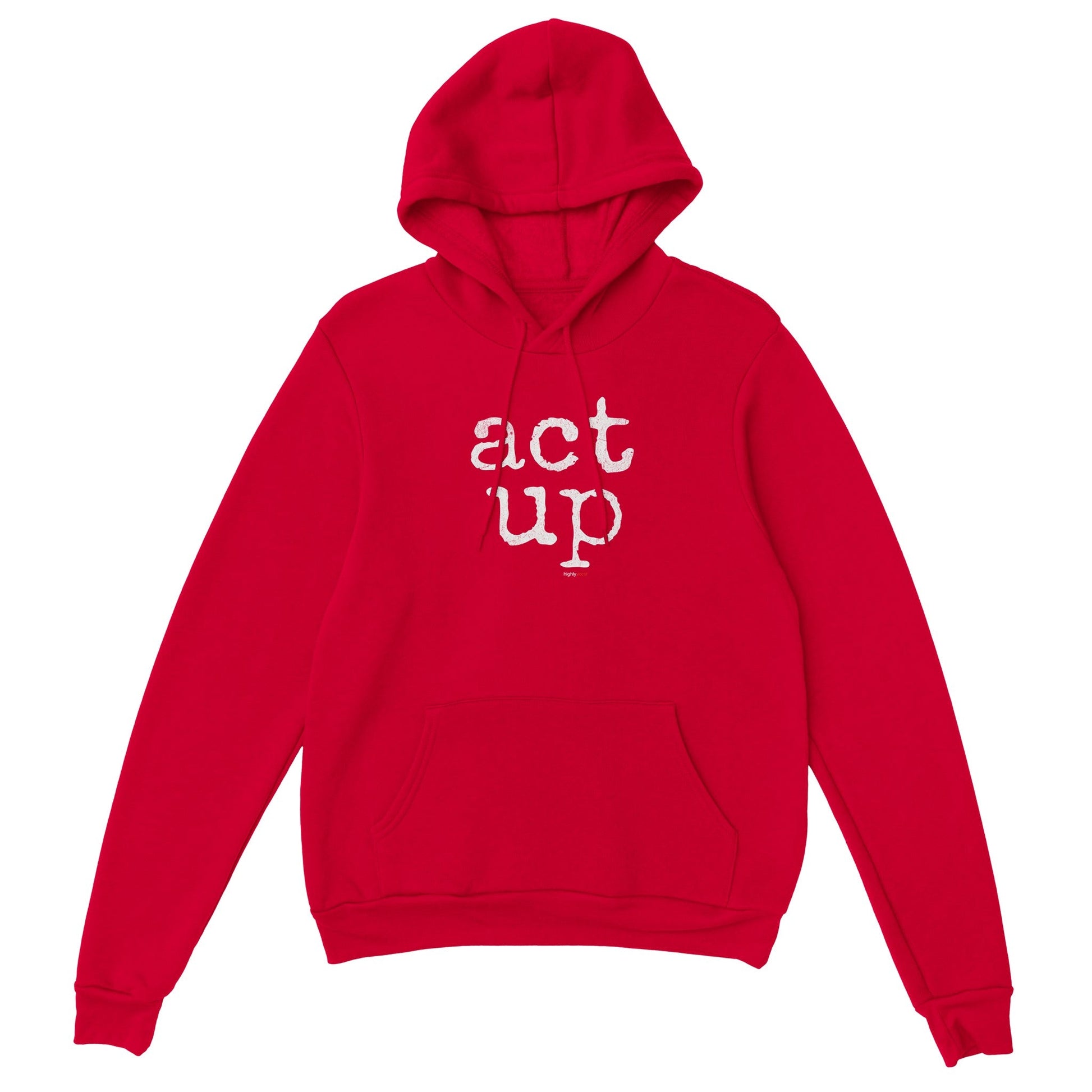 Act Up Hoodie Actors and Theatre Lovers - Highly Vocal