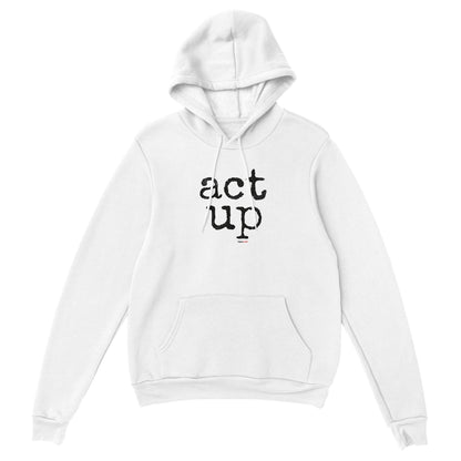 Act Up Hoodie Actors and Theatre Lovers - Highly Vocal