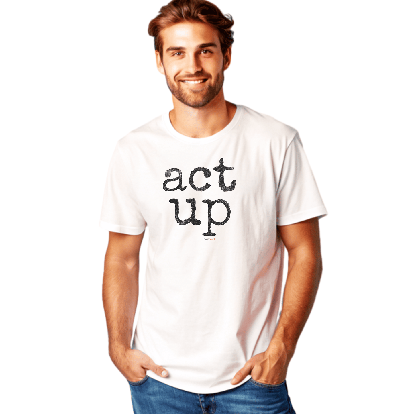 Act Up T-Shirt for Actors and Musical Theatre lovers - Highly Vocal