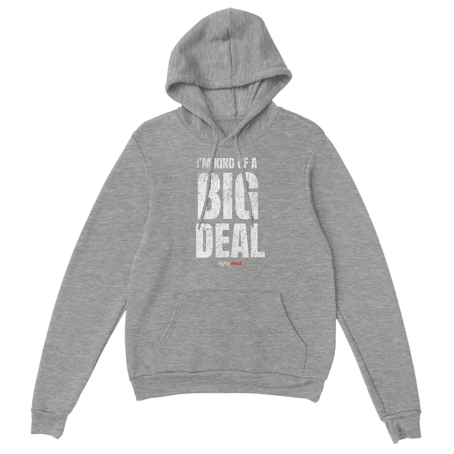 Actor Big Deal Hoodie for Actors and Theatre Lovers - Highly Vocal