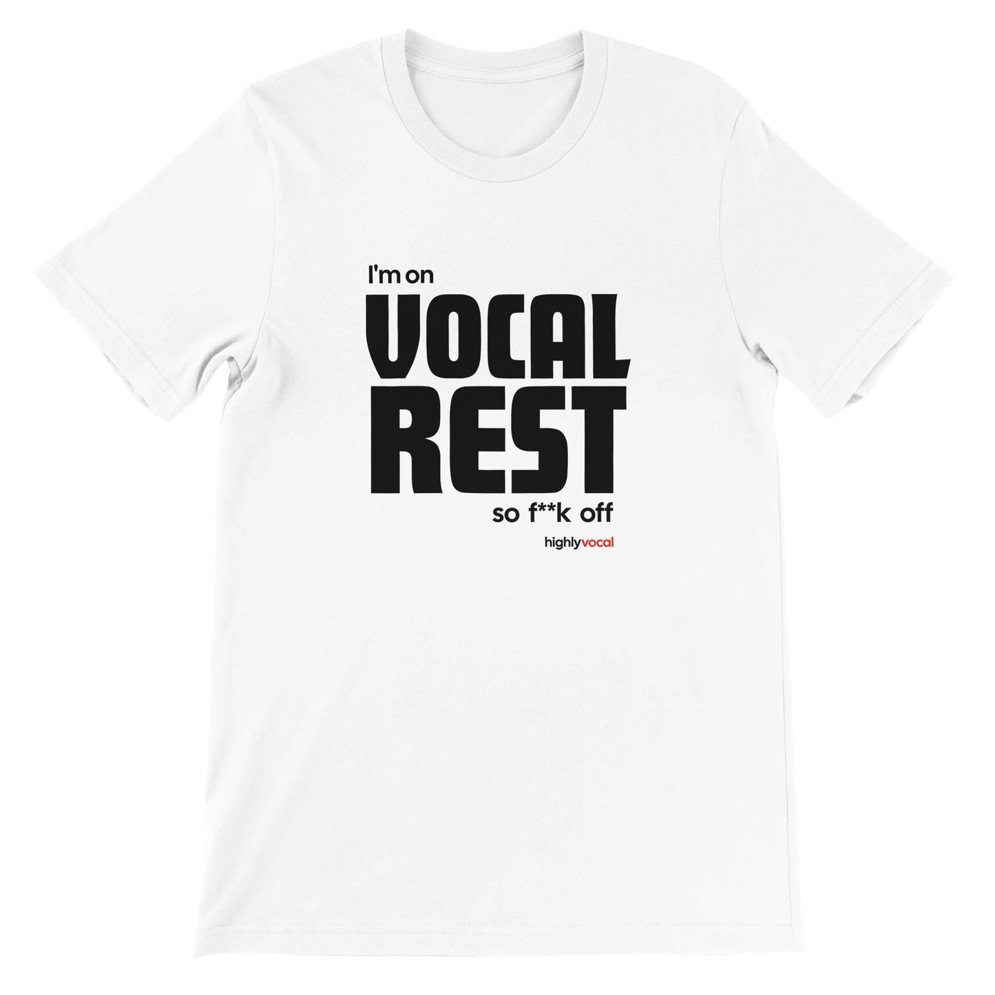 Actor Vocal Rest T-Shirt for Musical Theatre Lovers - Highly Vocal