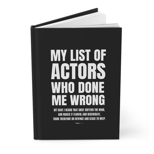 Actors Who Did Me Wrong Journal