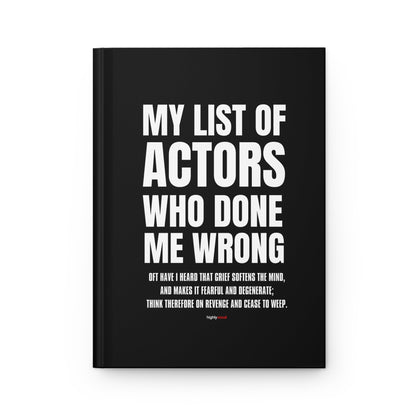 Actors Who Did Me Wrong Journal