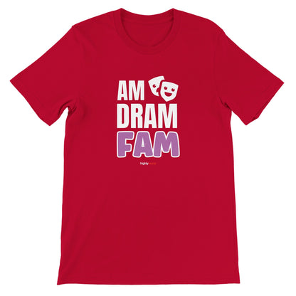 Am Fam Dram T-Shirt - Print Material