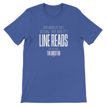 Any More Acting T - Shirt for Actors and Theatre Lovers - Highly Vocal