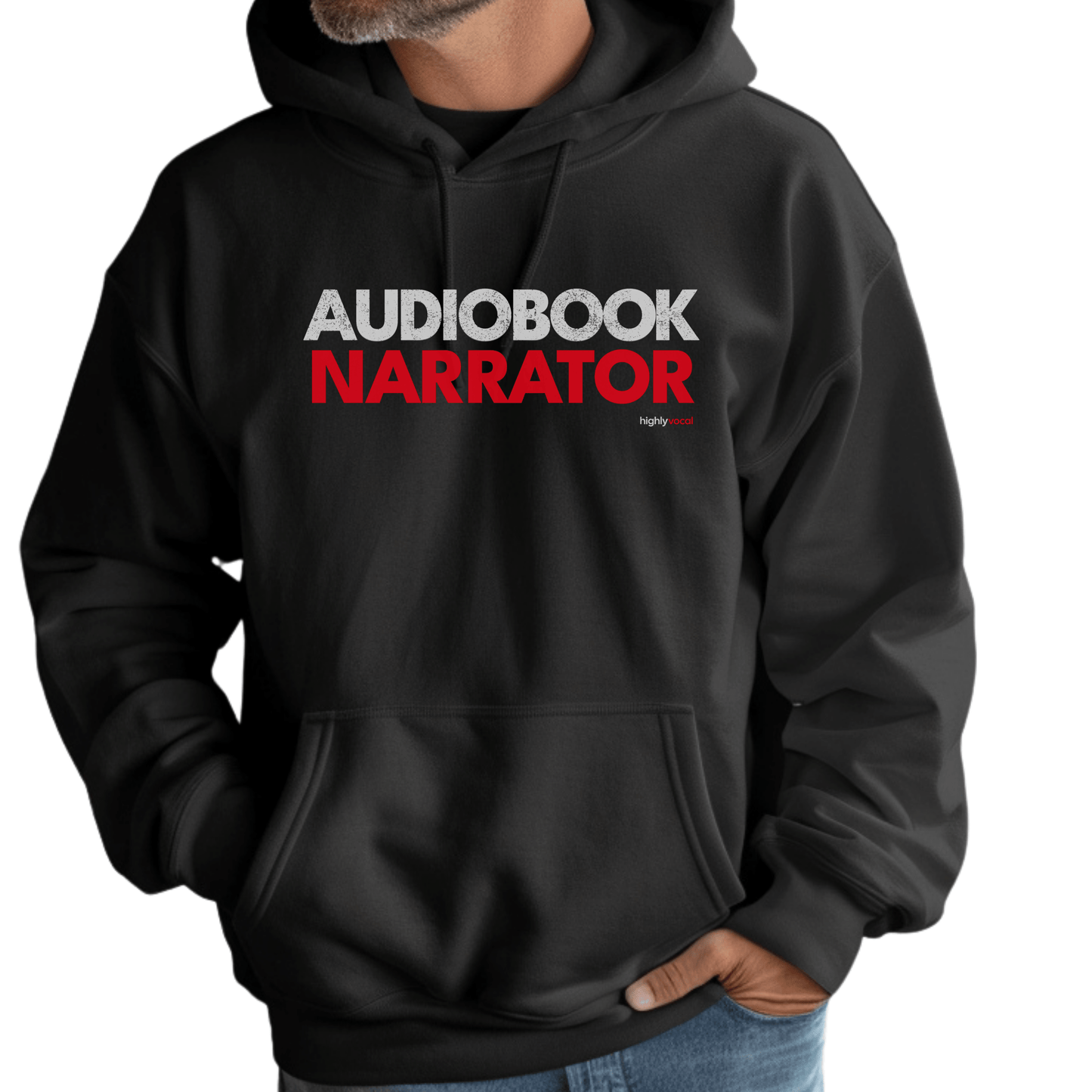 Audiobook Narrator Hoodie for Voice Actors and Voiceovers - Highly Vocal