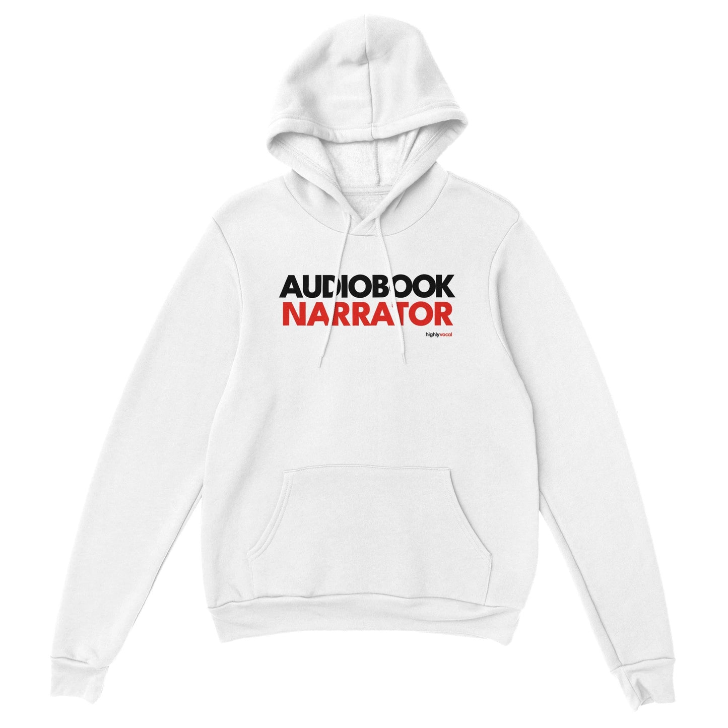 Audiobook Narrator Hoodie for Voice Actors and Voiceovers - Highly Vocal