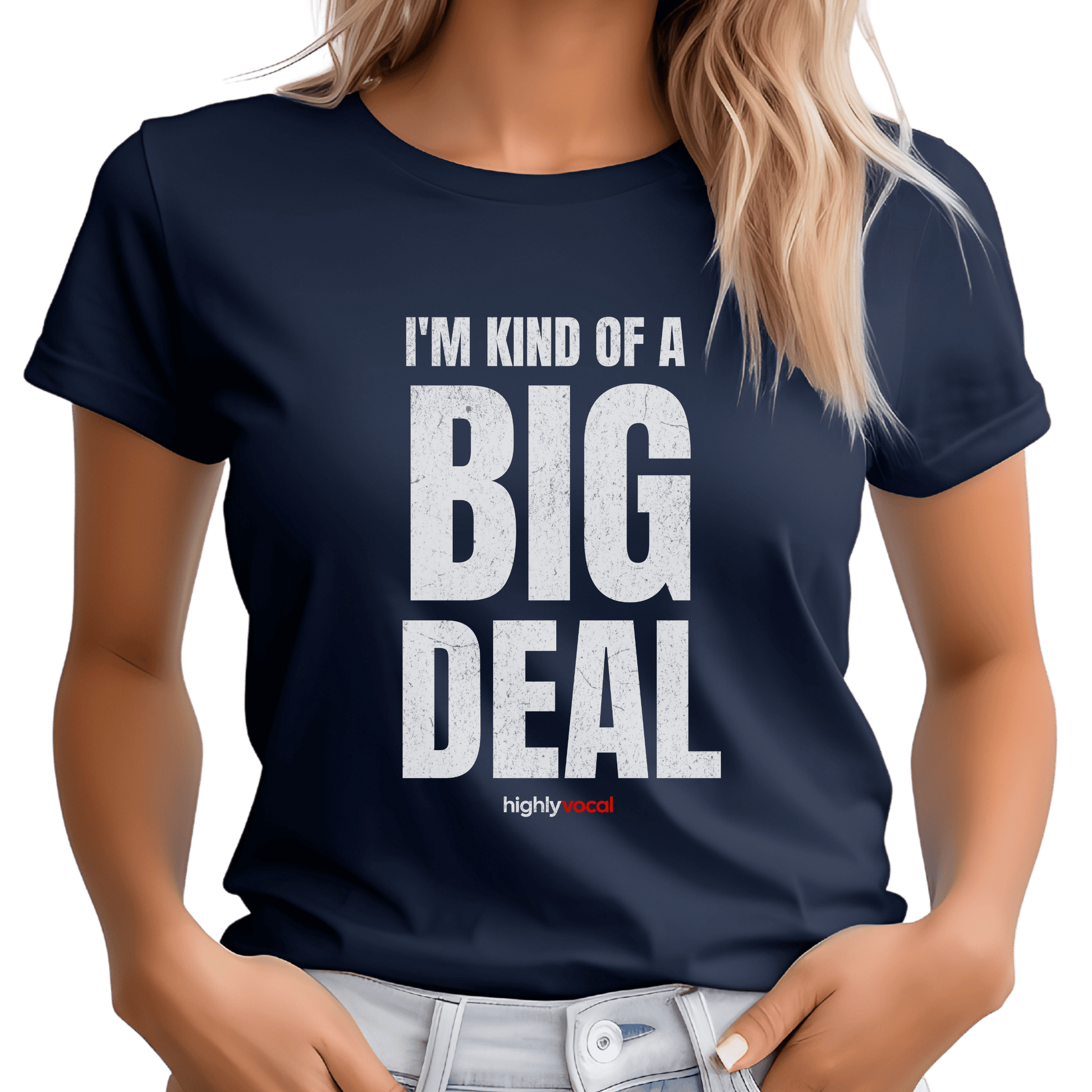 Big Deal T-Shirt T-Shirt - Print Material