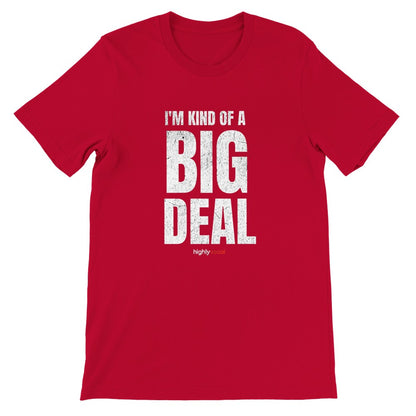 Big Deal T-Shirt T-Shirt - Red / S - Print Material