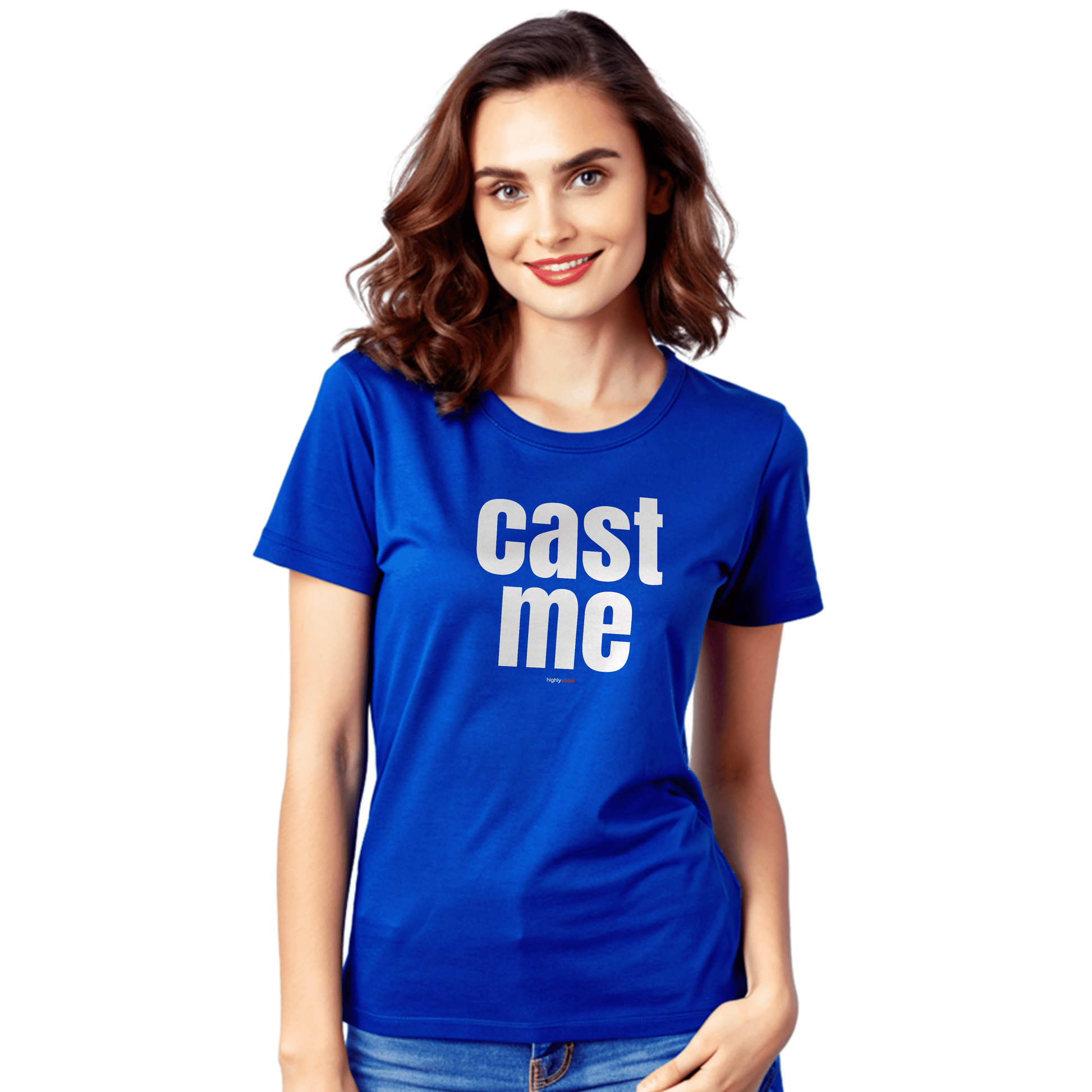 Cast Me T-Shirt for Actors and Musical Theatre Lovers - Highly Vocal