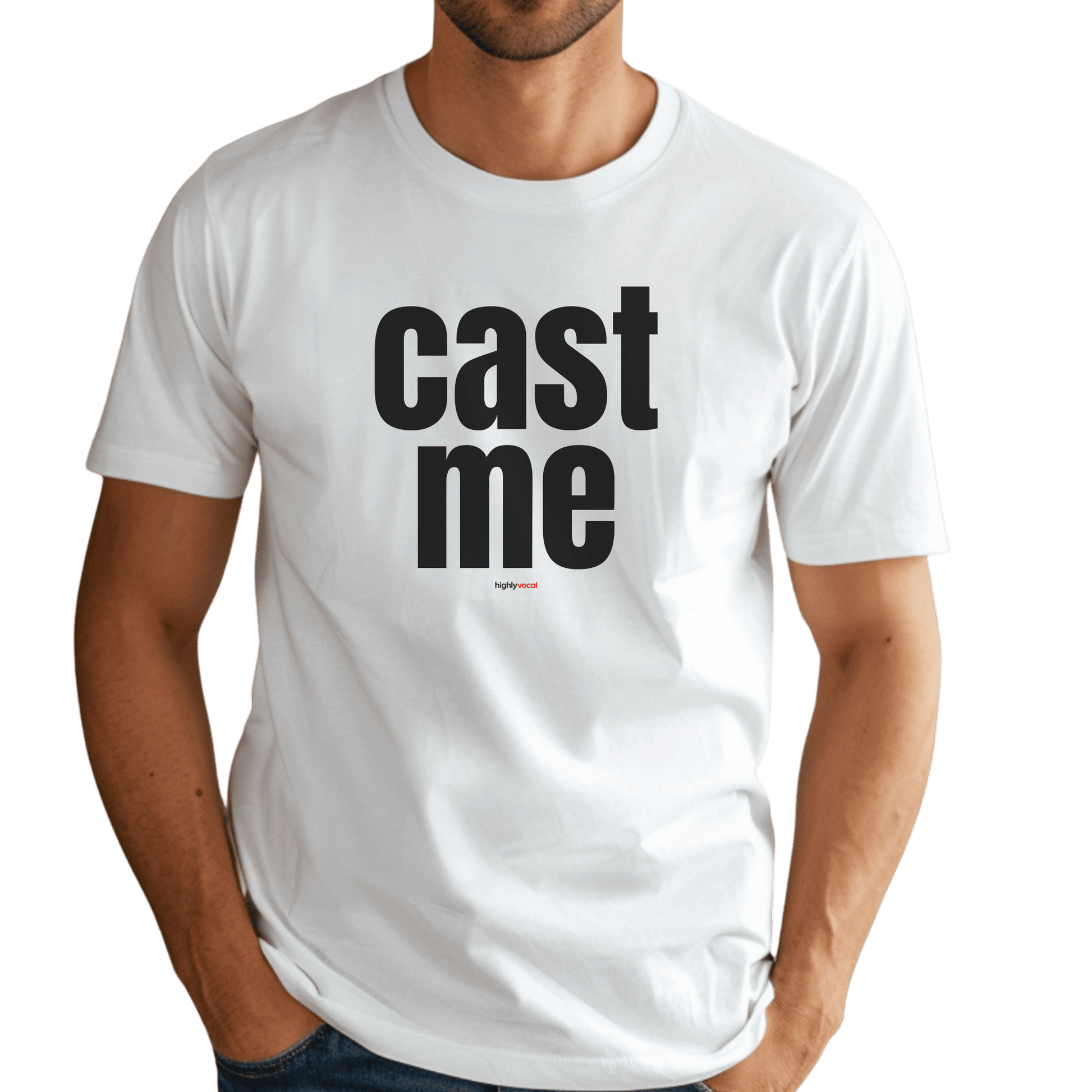 Cast Me T-Shirt - Print Material