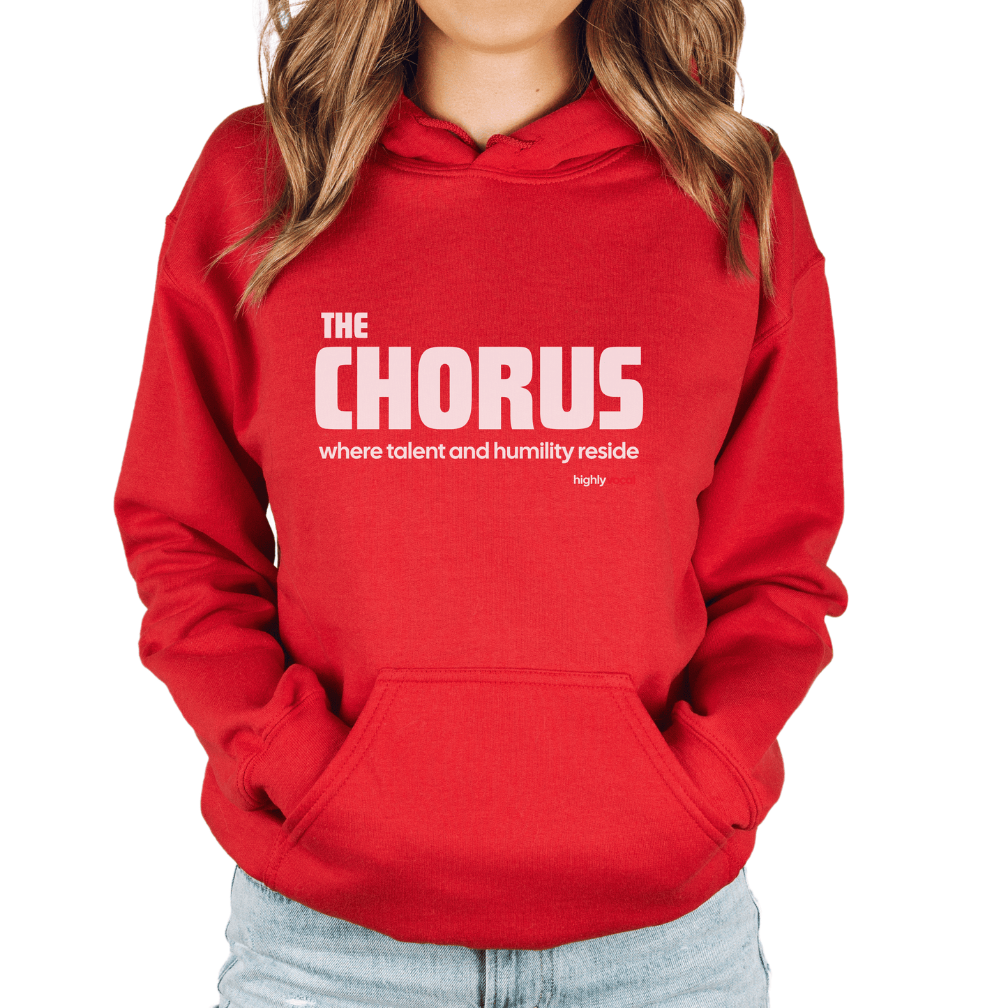 Chorus Humility Hoodie - Highly Vocal