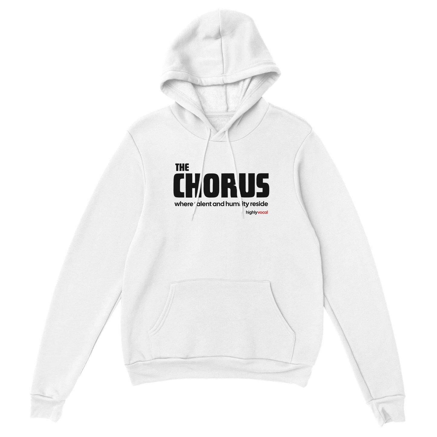 Chorus Humility Hoodie for Actors and Theatre Lovers - Highly Vocal