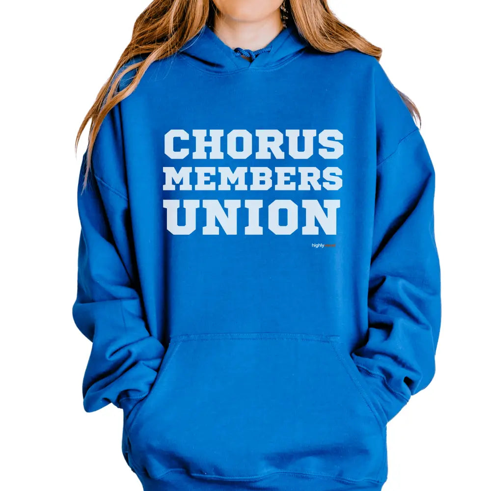 Chorus Member's Union Hoodie - Highly Vocal