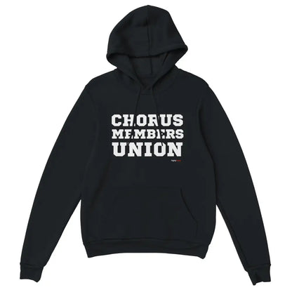 Chorus Member's Union Hoodie for Actors and Theatre Lovers - Highly Vocal