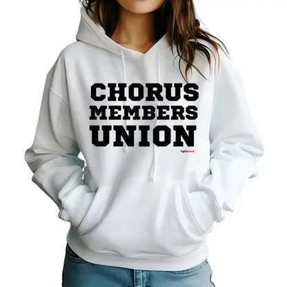 Chorus Member's Union Hoodie - Highly Vocal