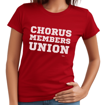 Chorus Member’s Union T-Shirt - Print Material