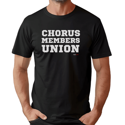 Chorus Member’s Union T-Shirt - Print Material