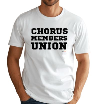 Chorus Member’s Union T-Shirt - Print Material