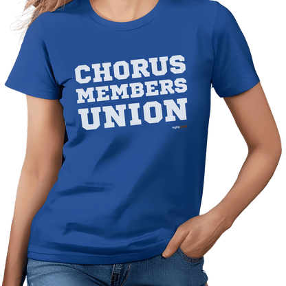 Chorus Member’s Union T-Shirt - Print Material