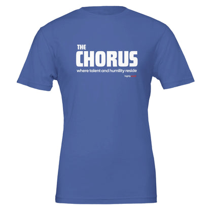 Chorus T - Shirt for Actors and Theatre Lovers - Highly Vocal