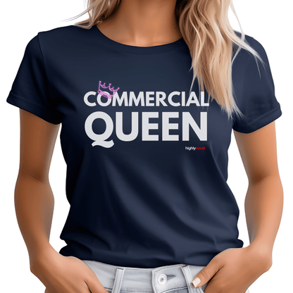 Commercial Queen T - Shirt for Voice Actors and Voiceovers - Highly Vocal