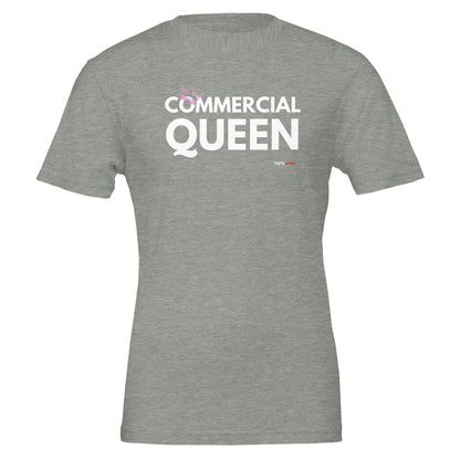 Commercial Queen T - Shirt for Voice Actors and Voiceovers - Highly Vocal