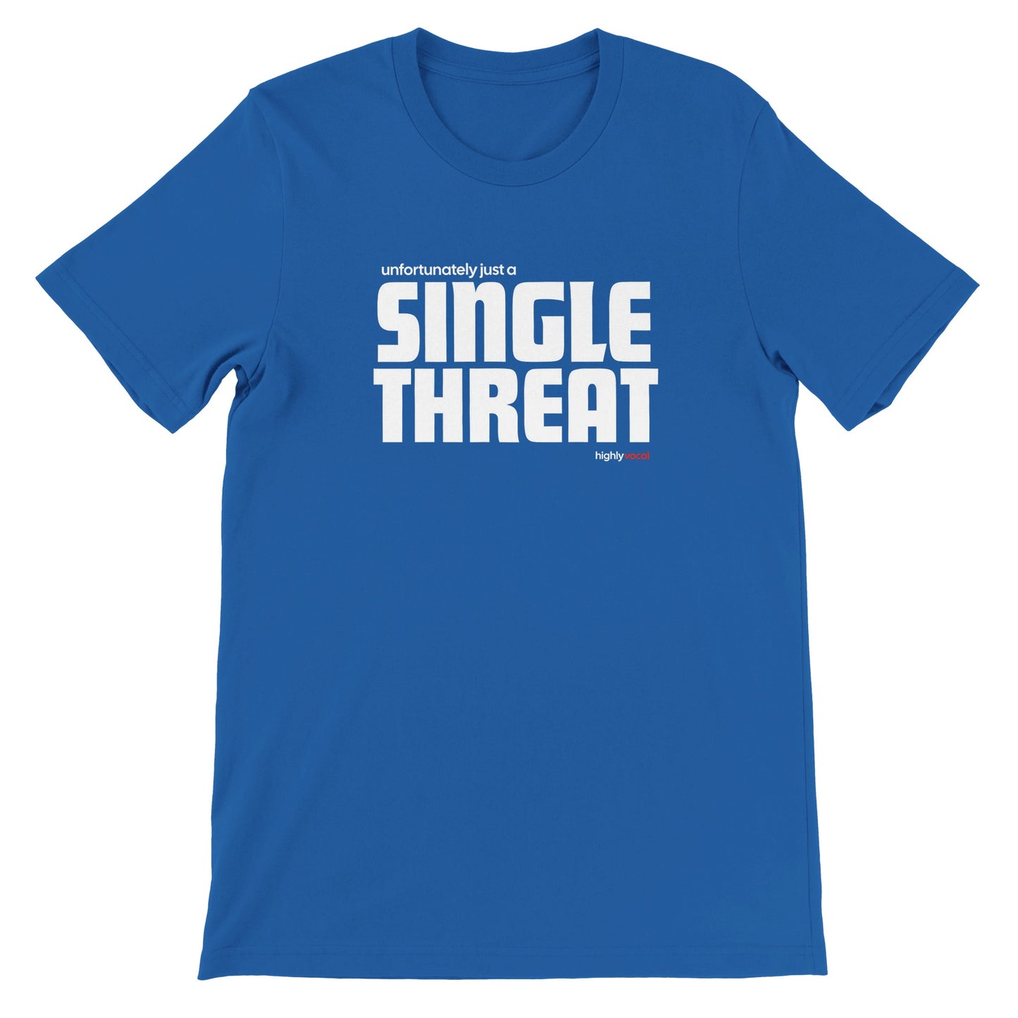 Single Threat T-shirt - Highly Vocal