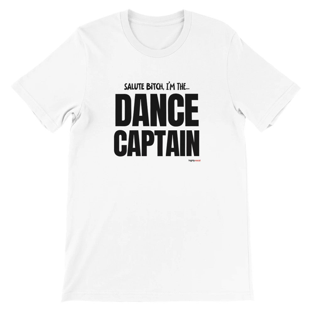 Dance Captain T-Shirt - Print Material