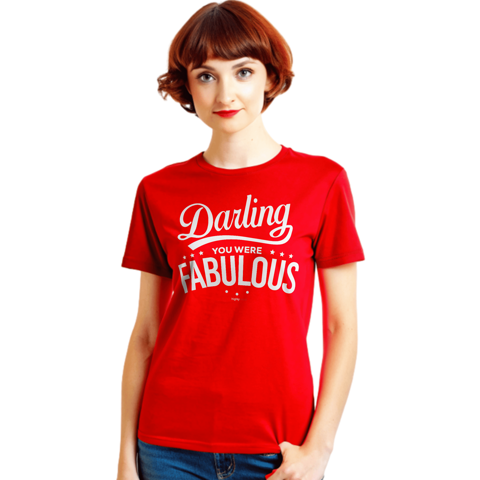 Darling You Were Fabulous T-Shirt for Actors and Musical Theatre lovers - Highly Vocal