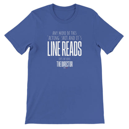 Director Line Reads T-Shirt - Print Material